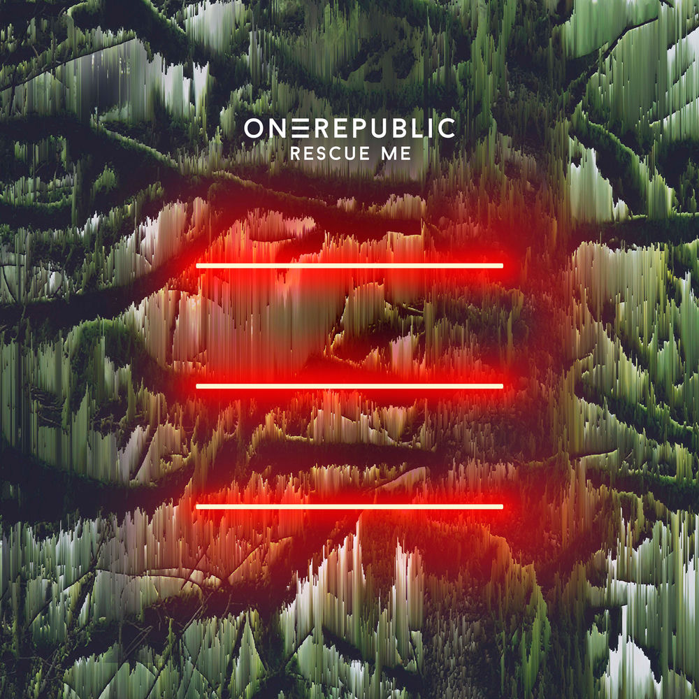 RESCUE ME by OneRepublic