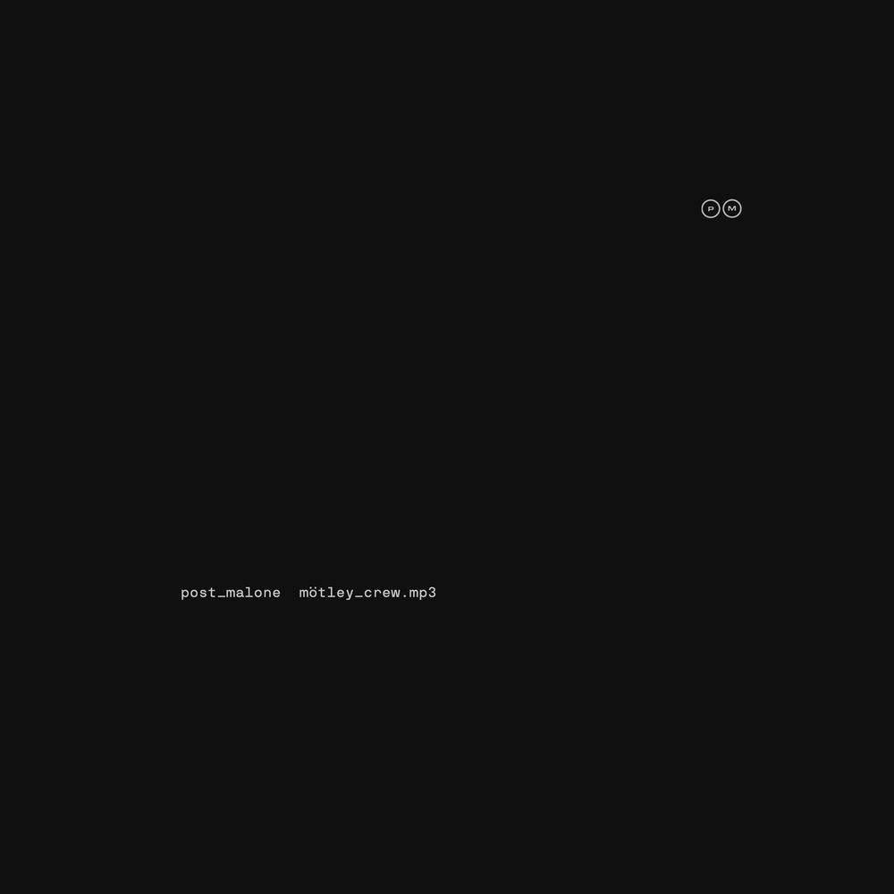 MOTLEY CREW by POST MALONE