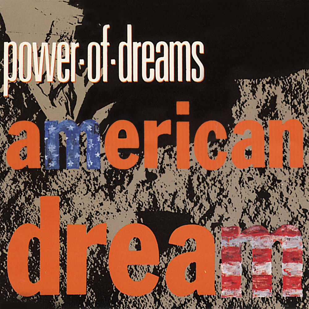 American Dream by Power Of Dreams