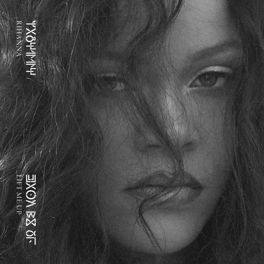 LIFT ME UP by RIHANNA