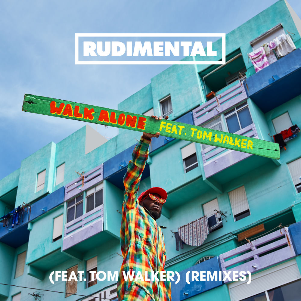 WALK ALONE by RUDIMENTAL FT TOM WALKER