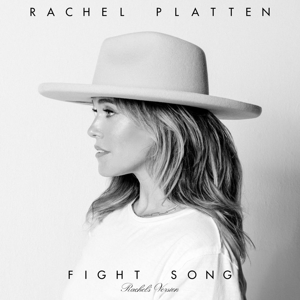 FIGHT SONG by Rachel Platten