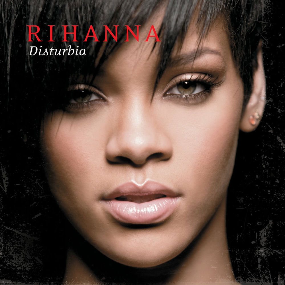 DISTURBIA by Rihanna