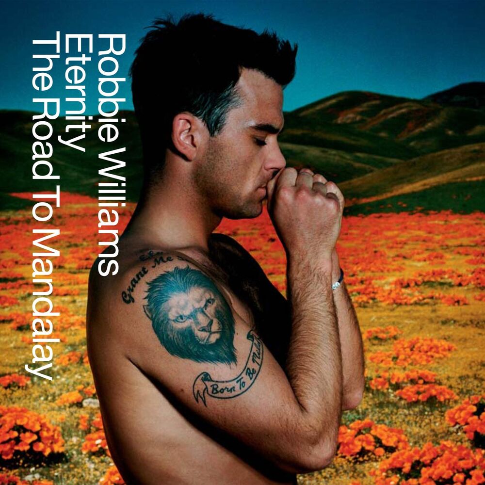 Eternity / The Road To Mandalay by Robbie Williams