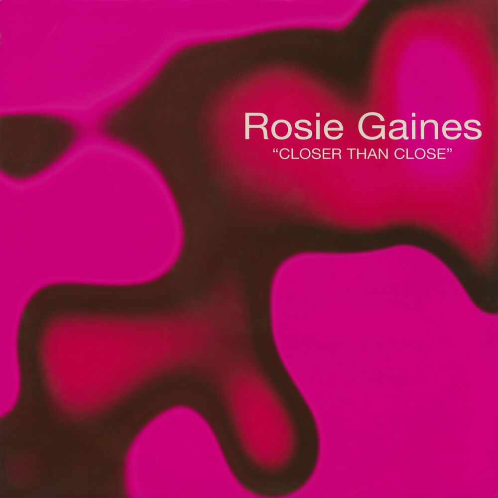 Closer Than Close by Rosie Gaines