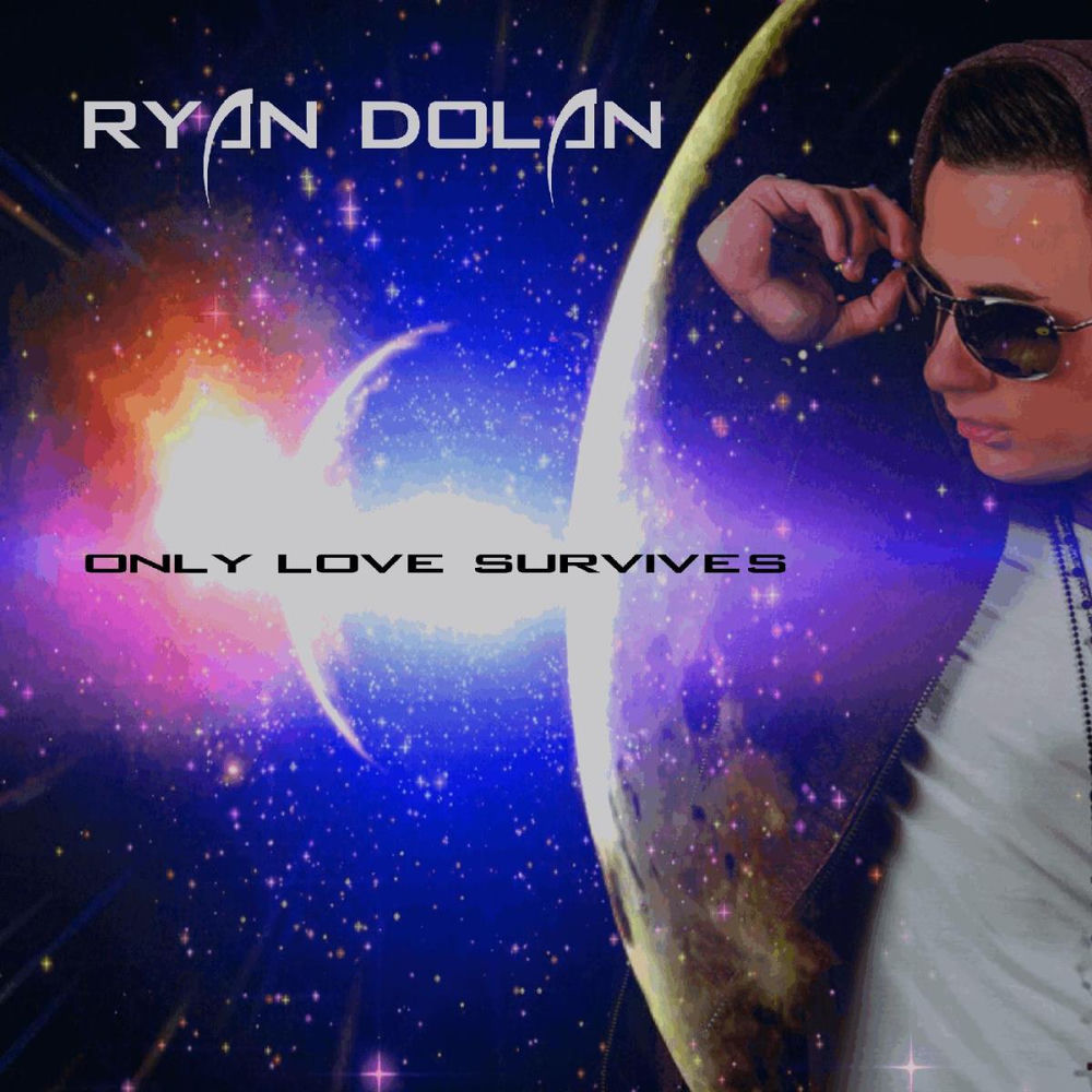 ONLY LOVE SURVIVES by Ryan Dolan