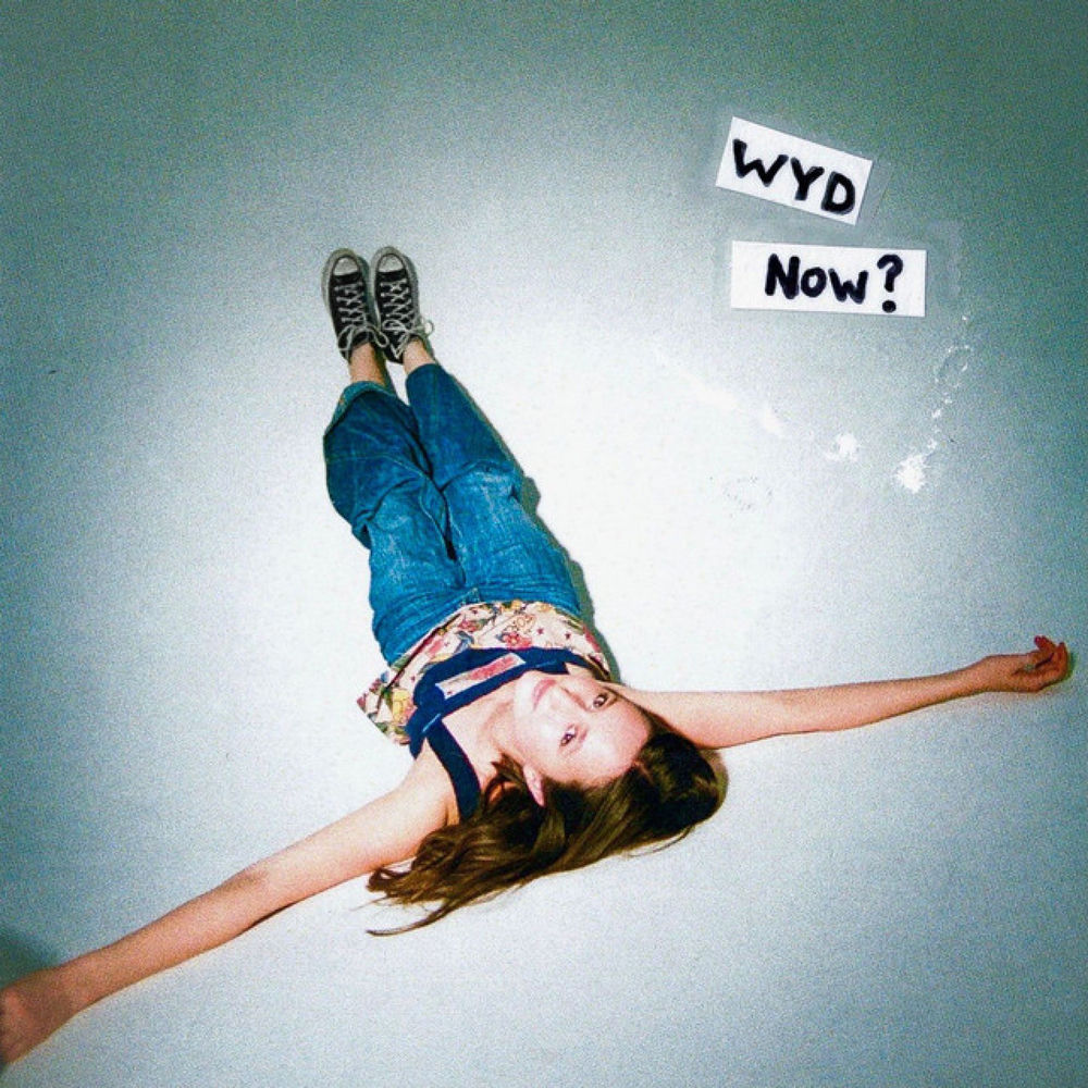 WYD NOW by SADIE JEAN