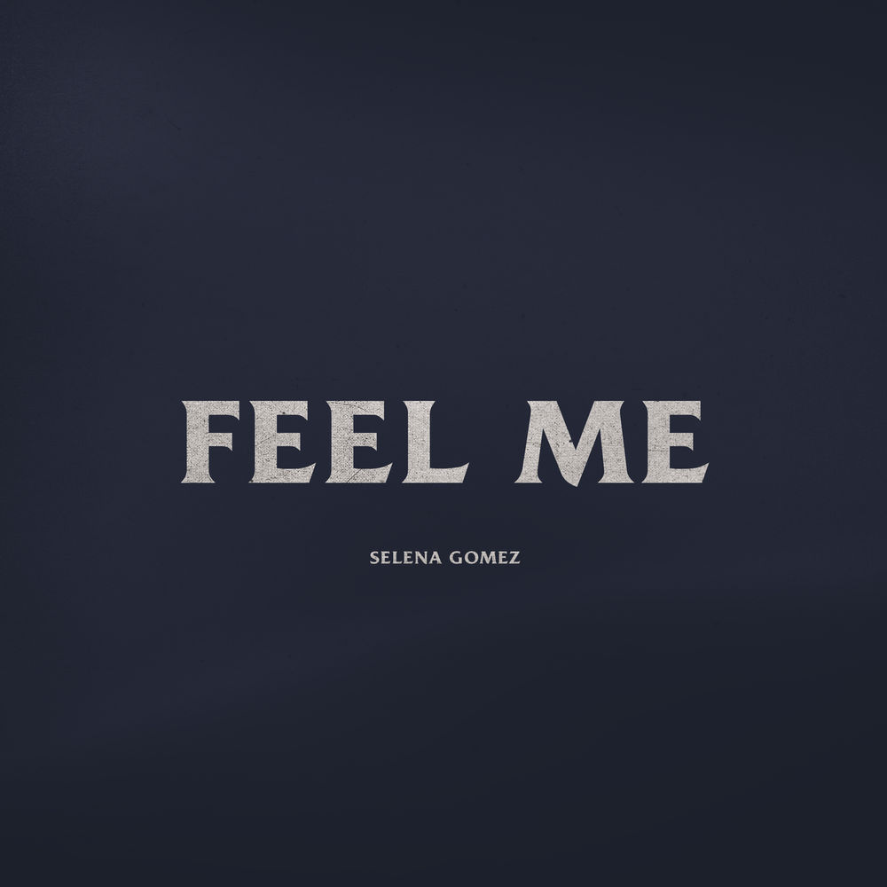 FEEL ME by SELENA GOMEZ