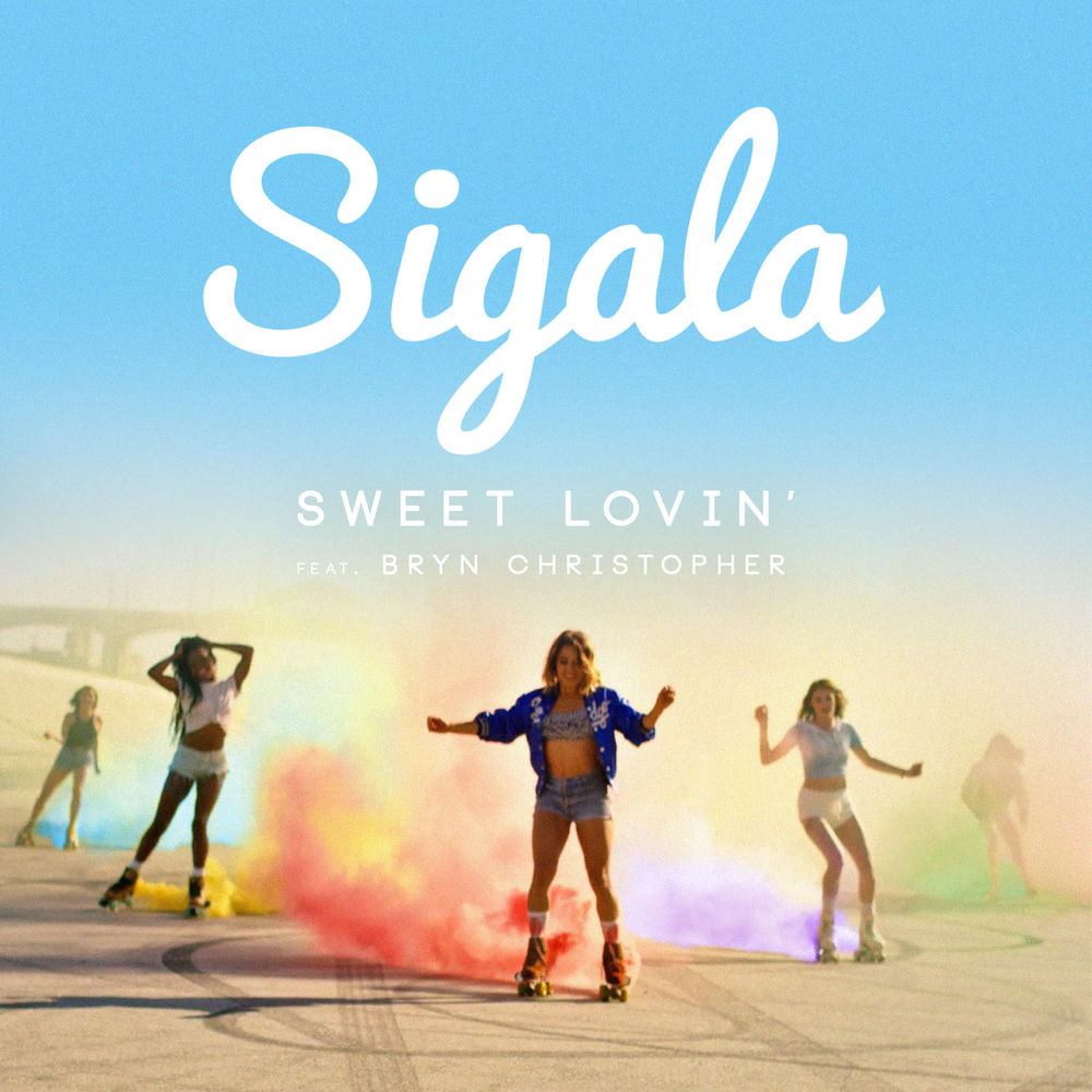 SWEET LOVIN' by SIGALA