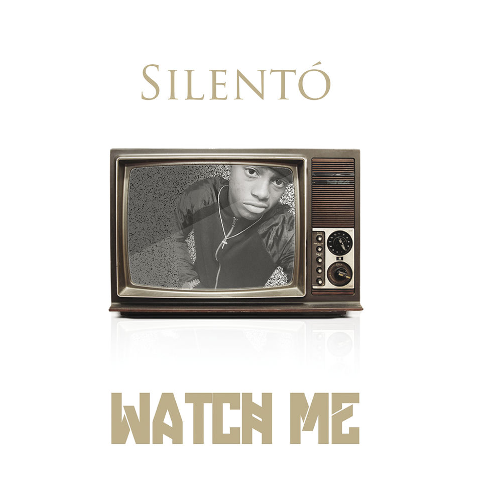 WATCH ME by SILENTO