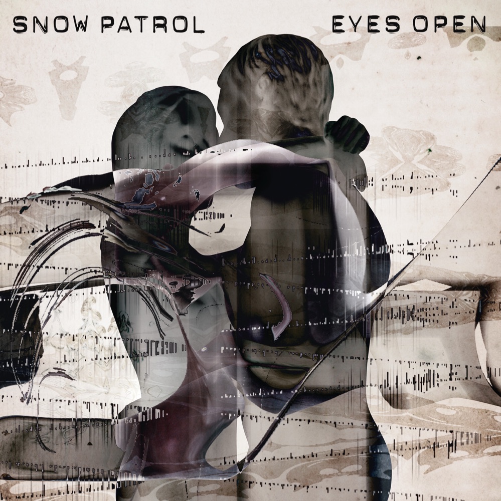 EYES OPEN by SNOW PATROL