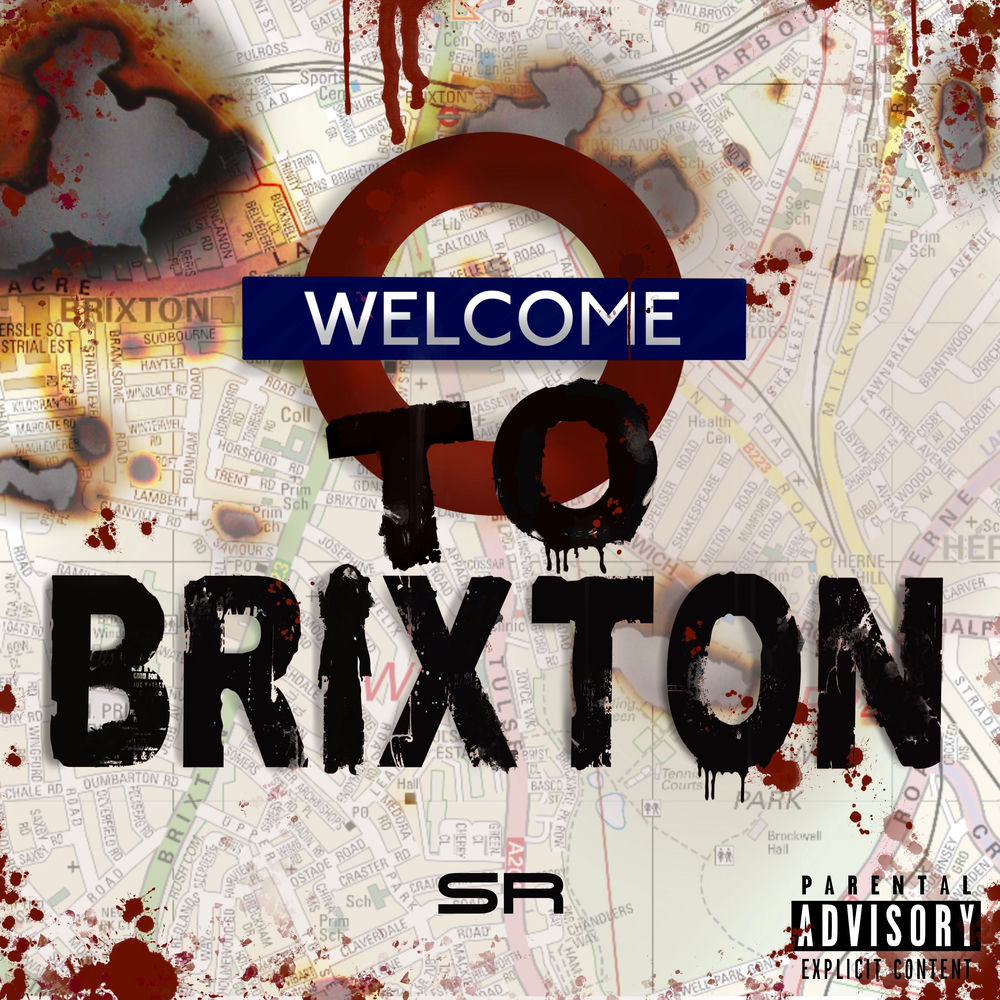 WELCOME TO BRIXTON by SR