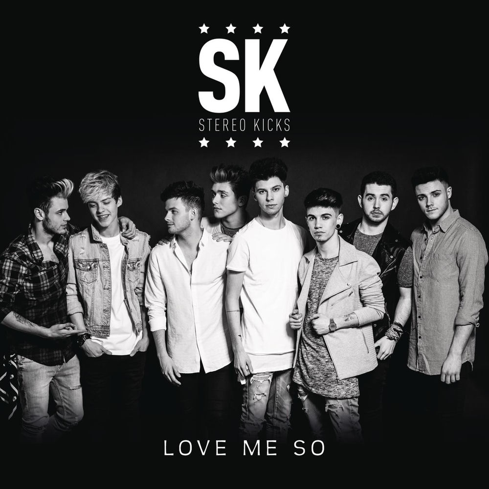 LOVE ME SO by STEREO KICKS