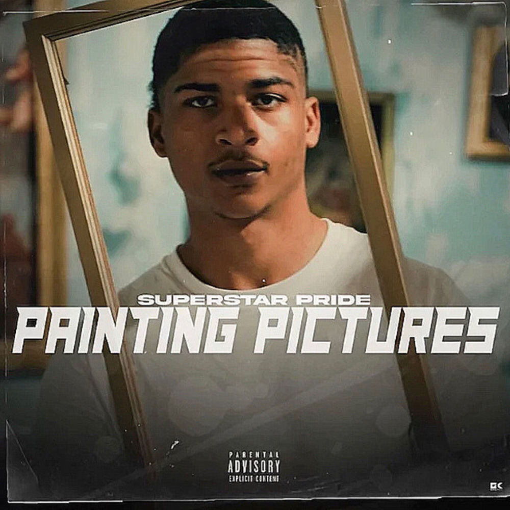 PAINTING PICTURES by SUPERSTAR PRIDE