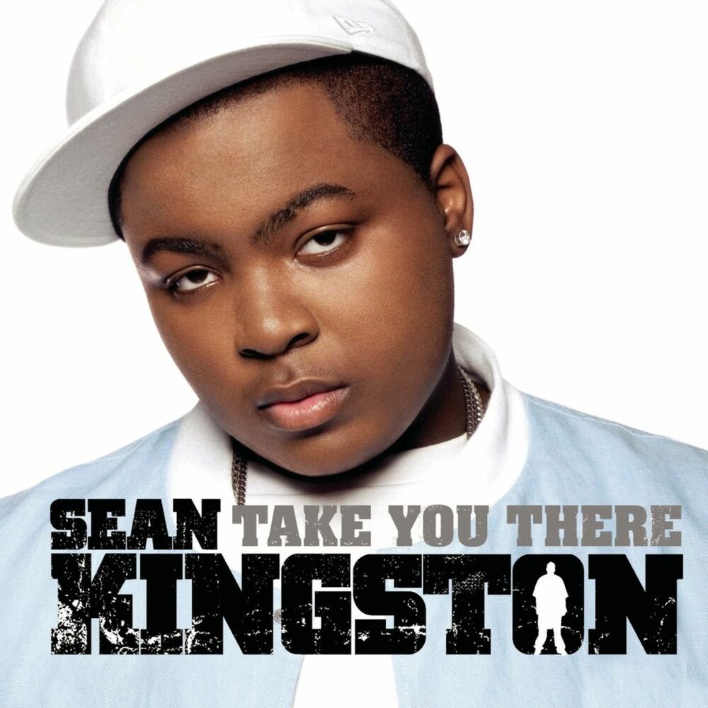 TAKE YOU THERE by Sean Kingston