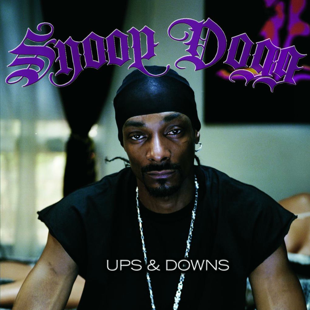 Ups And Downs by Snoop Dogg