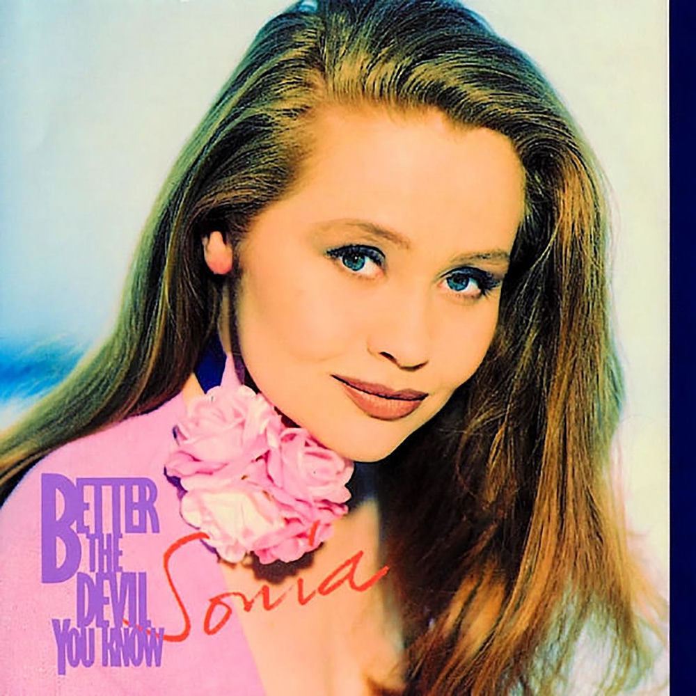 Better The Devil You Know by Sonia