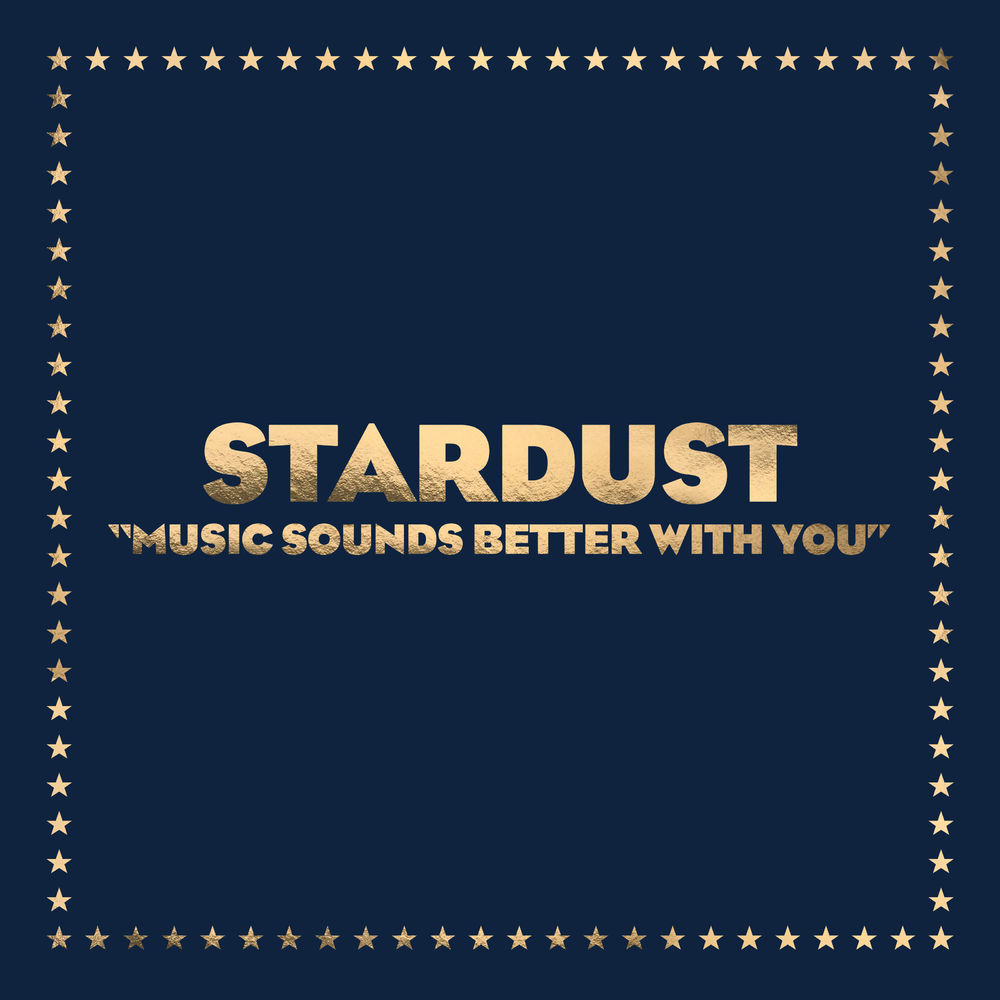 Music Sounds Better With You by Stardust
