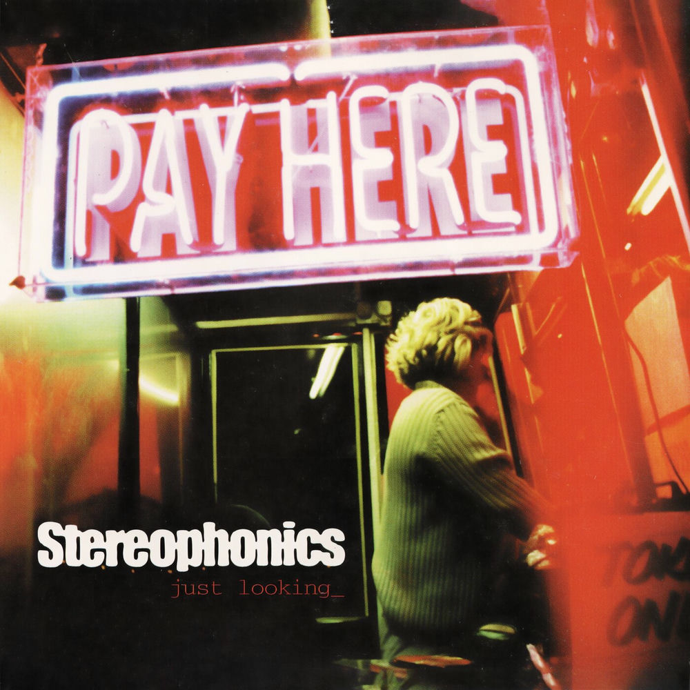Just Looking by Stereophonics