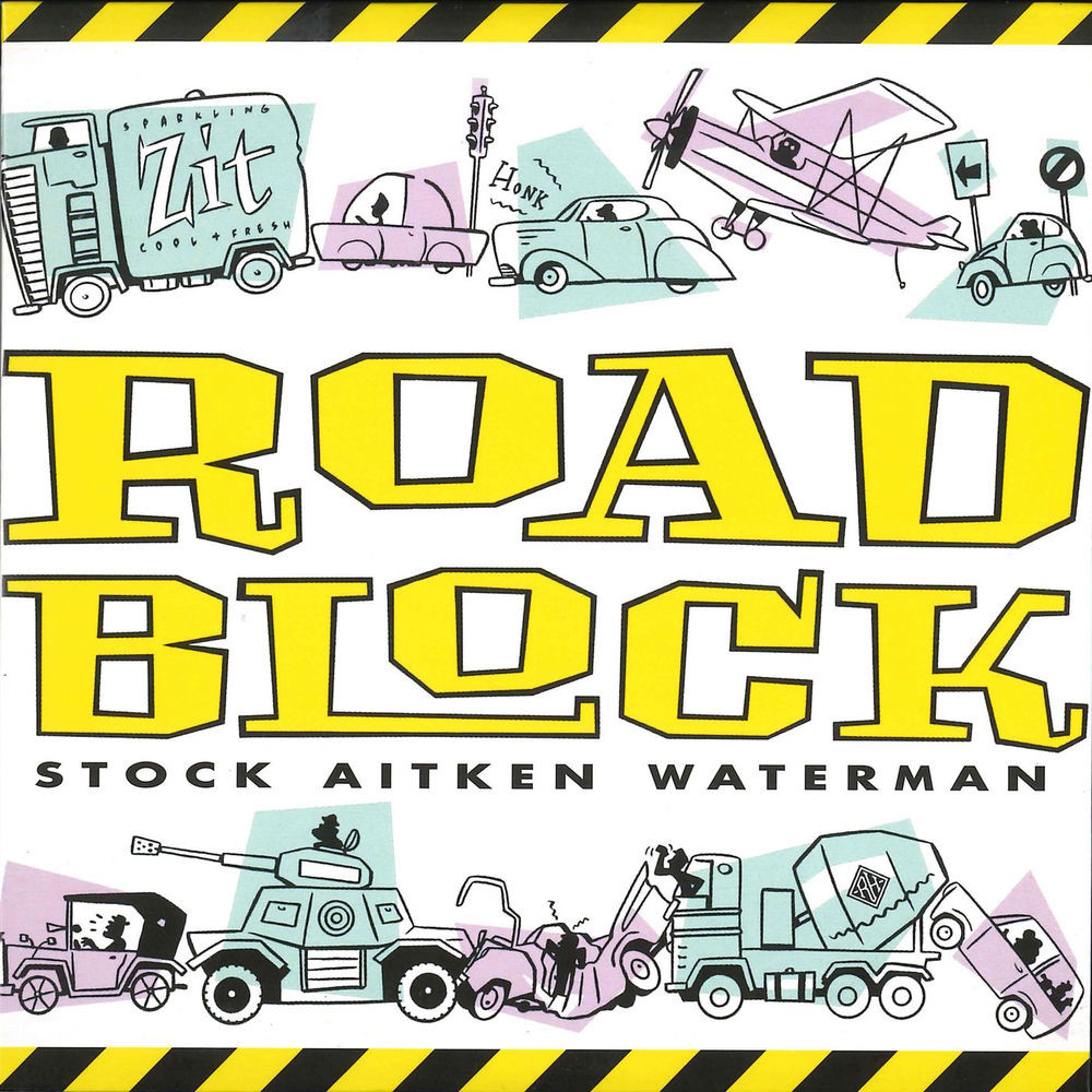 Roadblock by Stock Aitken Waterman