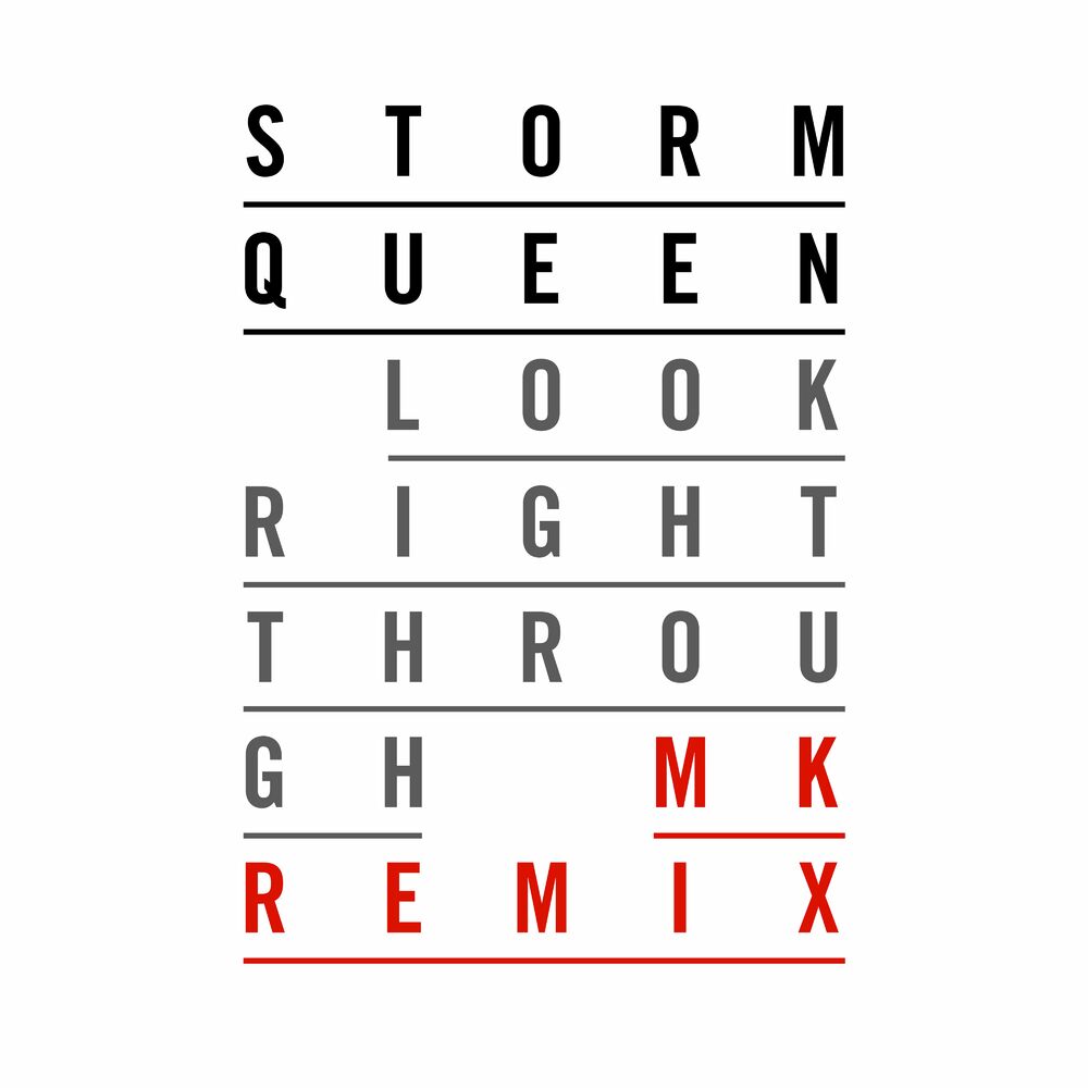 LOOK RIGHT THROUGH by Storm Queen