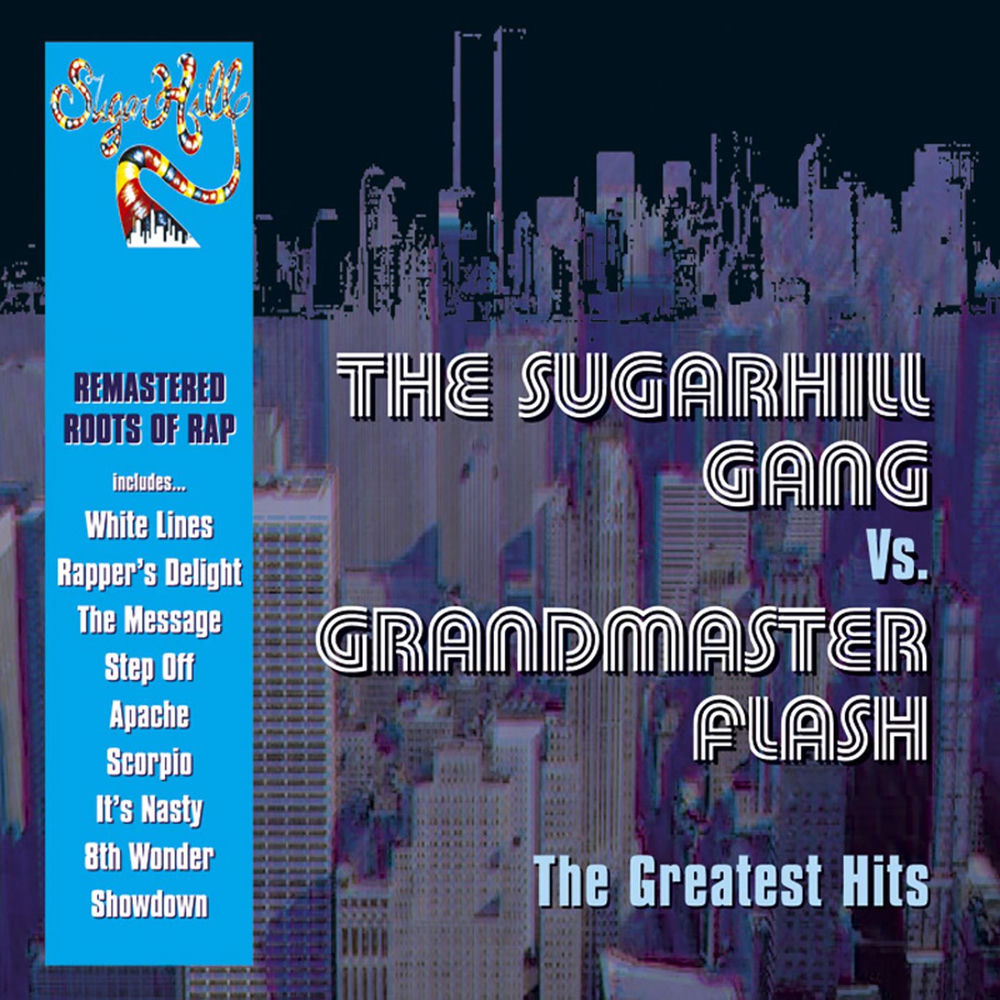 Rappers Delight by Sugarhill Gang