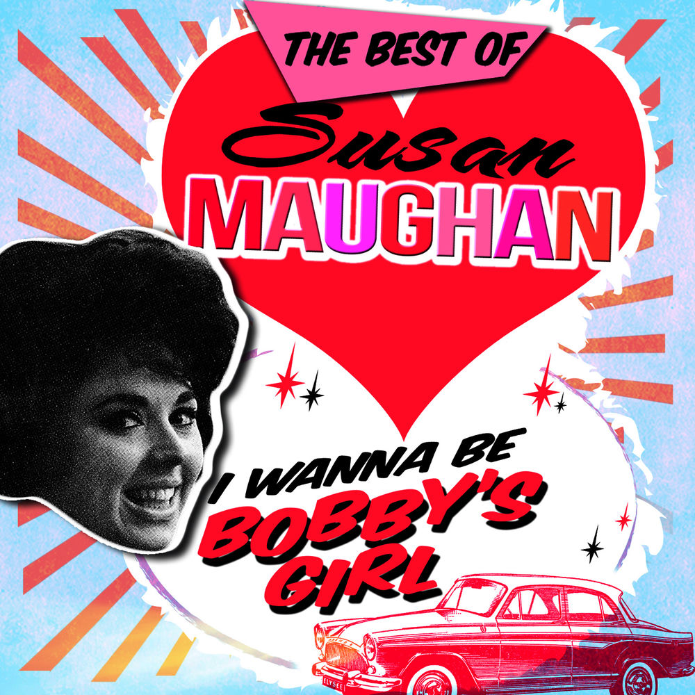 Bobby'S Girl by Susan Maughan
