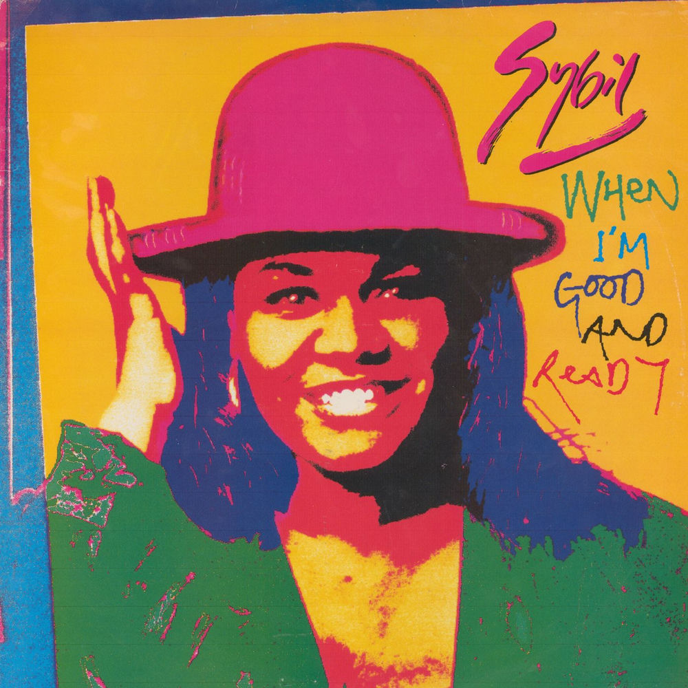 When I'M Good And Ready by Sybil