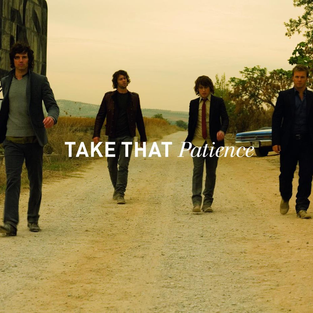 PATIENCE by Take That