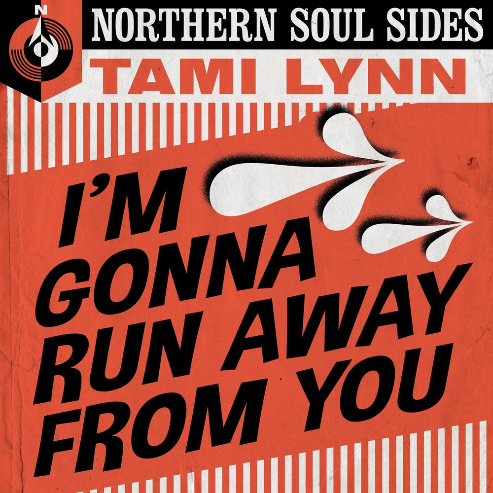 I'M Gonna Run Away From You by Tami Lynn