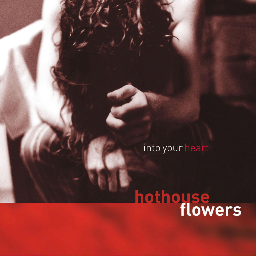 Your Love Goes On by The Hothouse Flowers