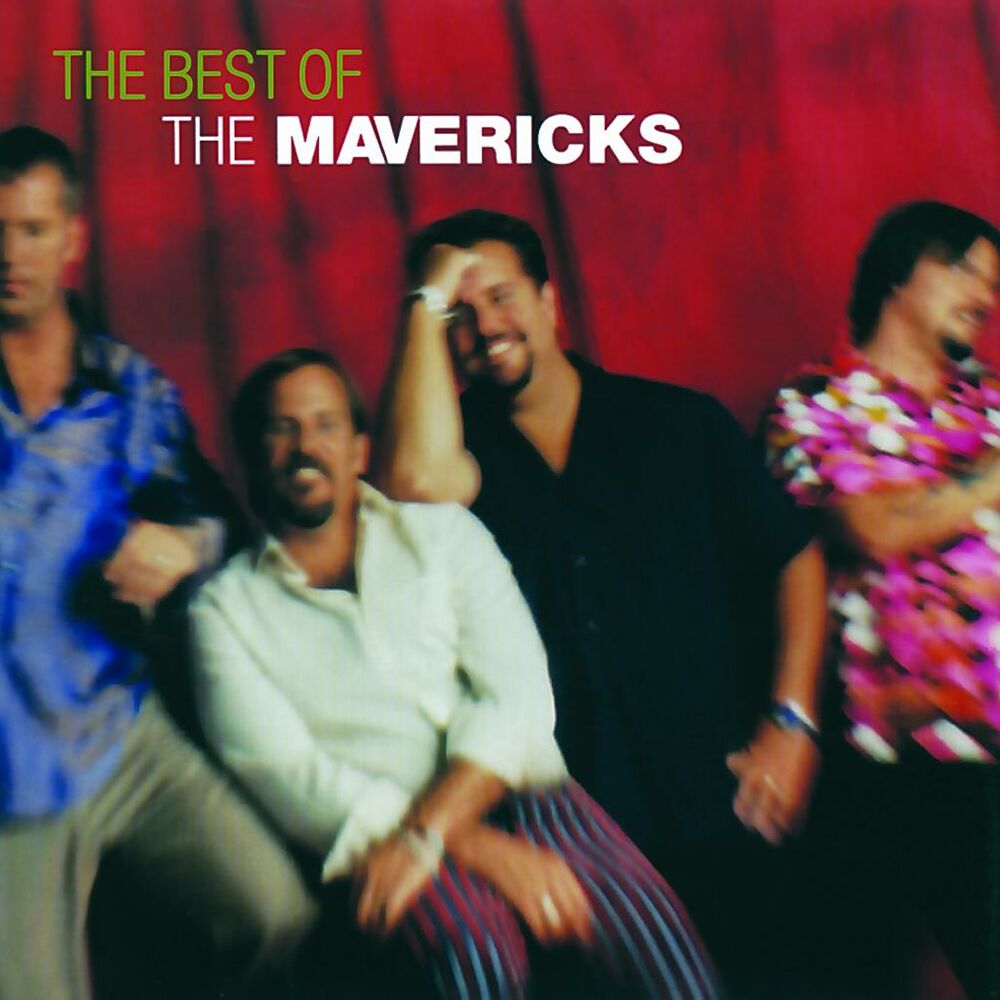 Dance The Night Away by The Mavericks