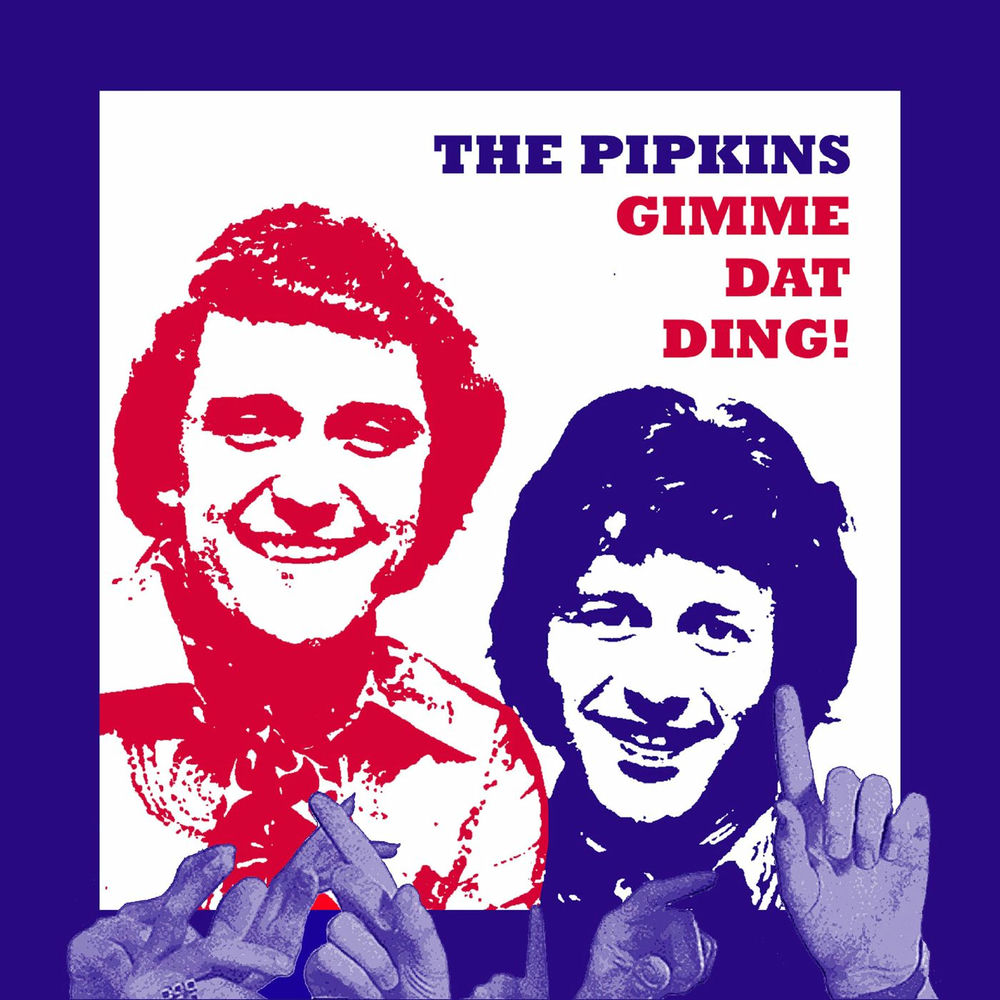 Gimme Dat Ding by The Pipkins