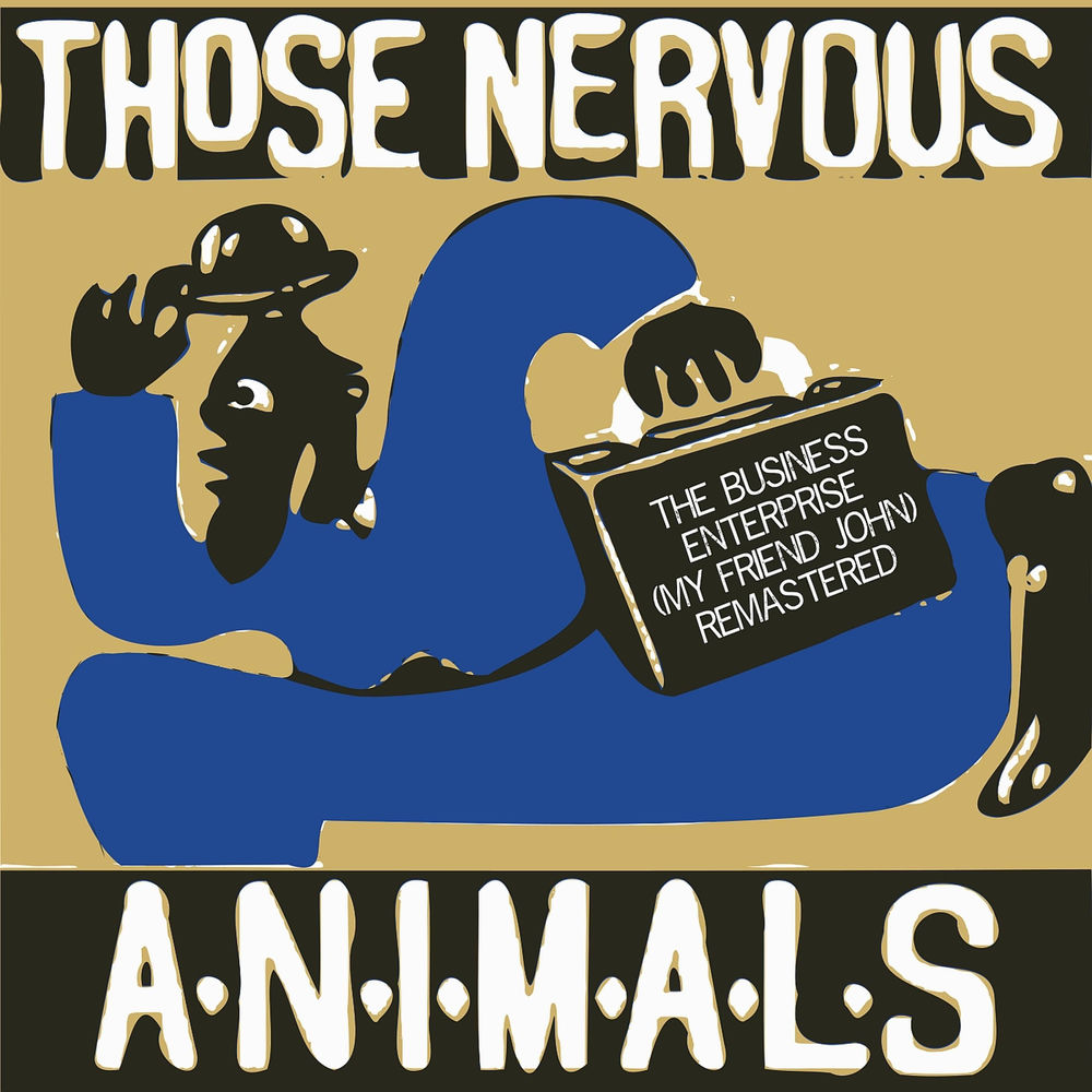 The Business Enterprise / My Friend John by Those Nervous Animals