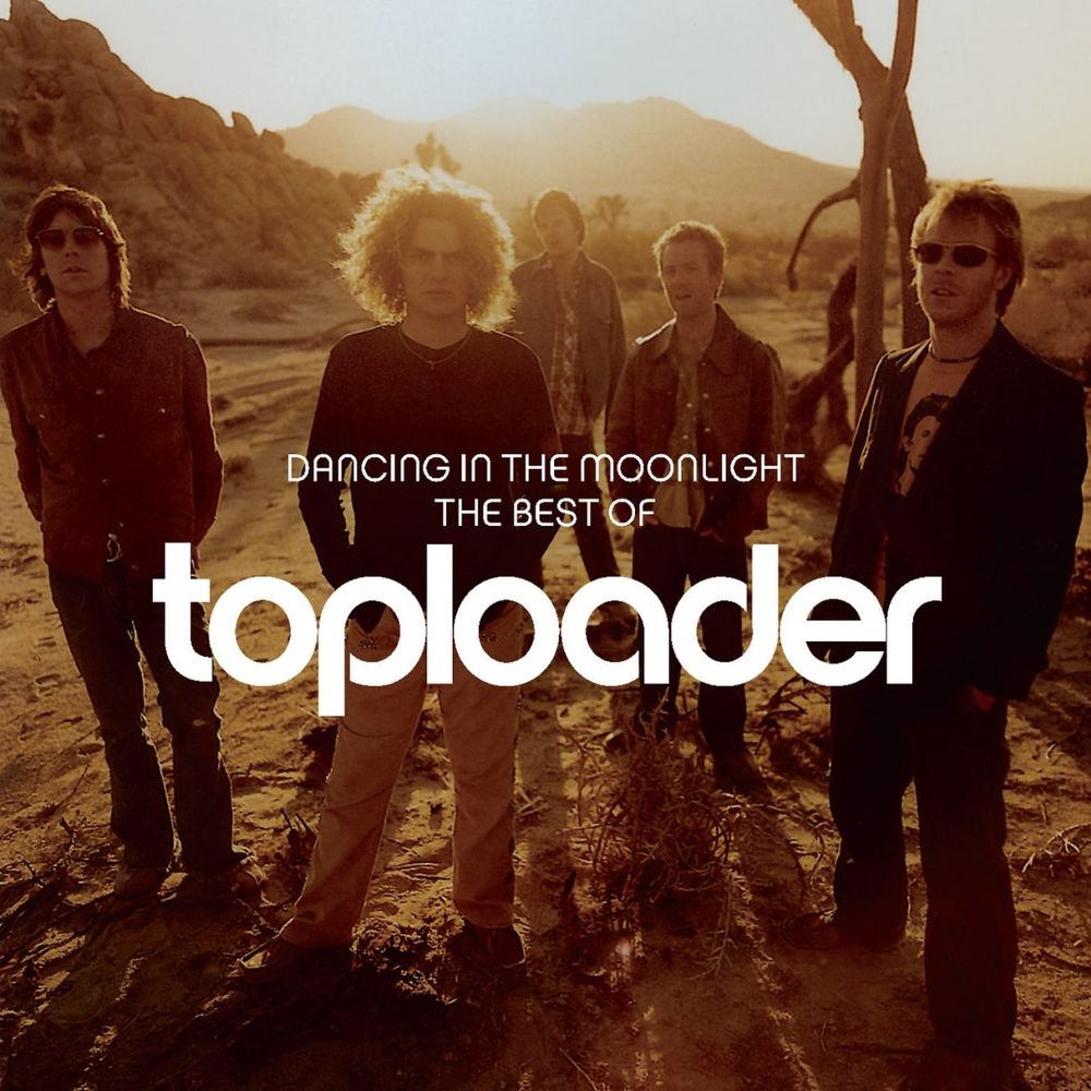 Dancing In The Moonlight by Toploader