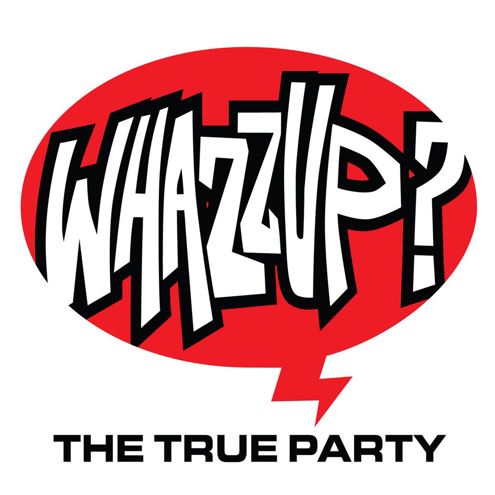 Whazzup? by True Party