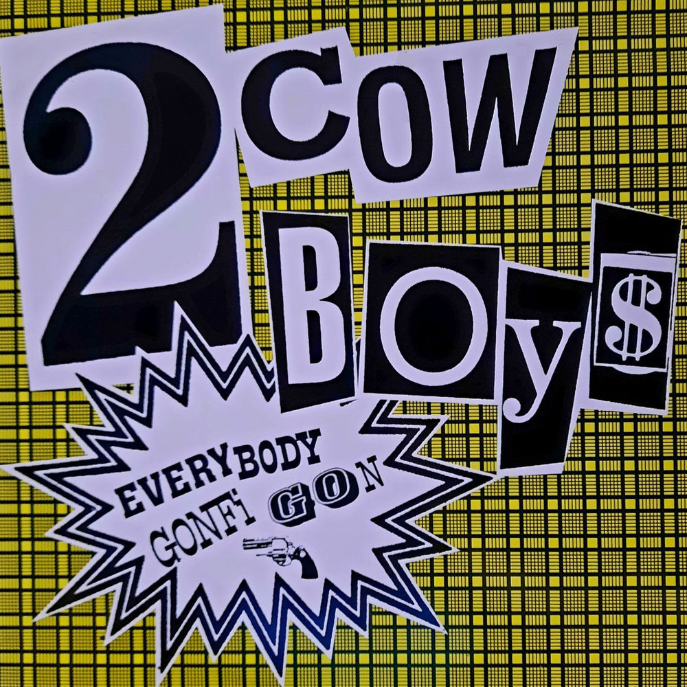 Everybody Gonfi-Gon by Two Cowboys