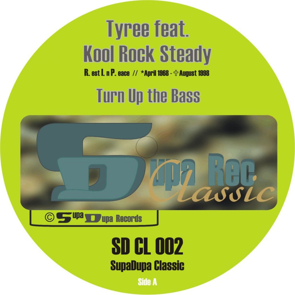 Turn Up The Bass by Tyree