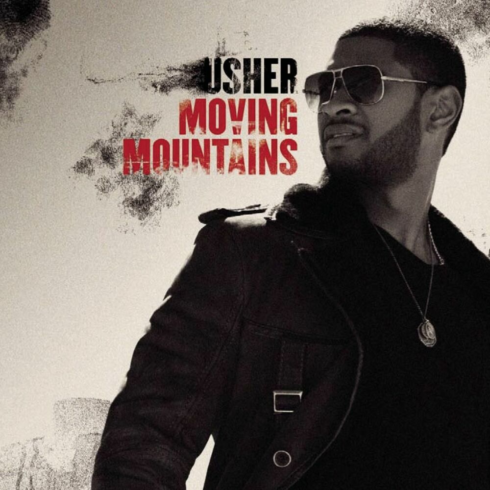 MOVING MOUNTAINS by Usher