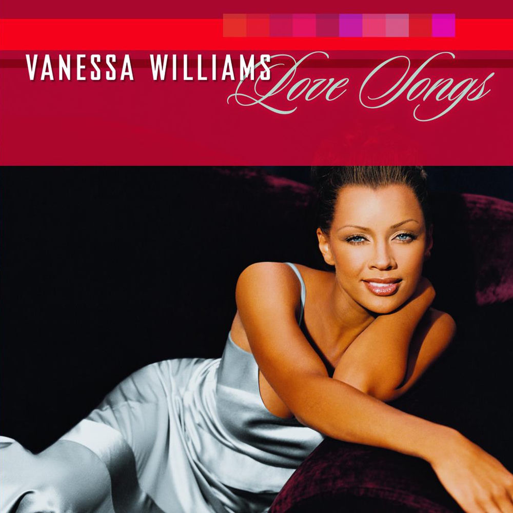 Save The Best For Last by Vanessa Williams
