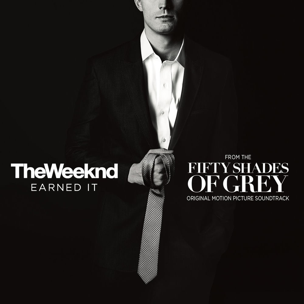 EARNED IT (FIFTY SHADES OF GREY) by WEEKND
