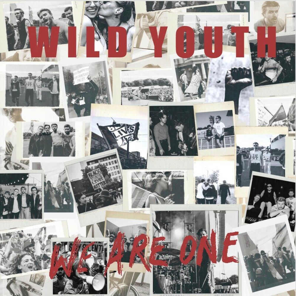 WE ARE ONE by WILD YOUTH
