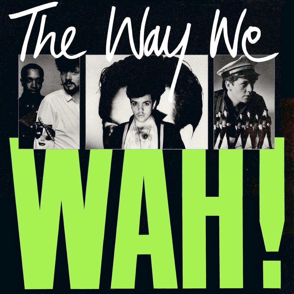 The Story Of The Blues by Wah!