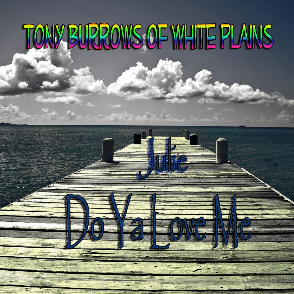 Julie Do Ya Love Me by White Plains