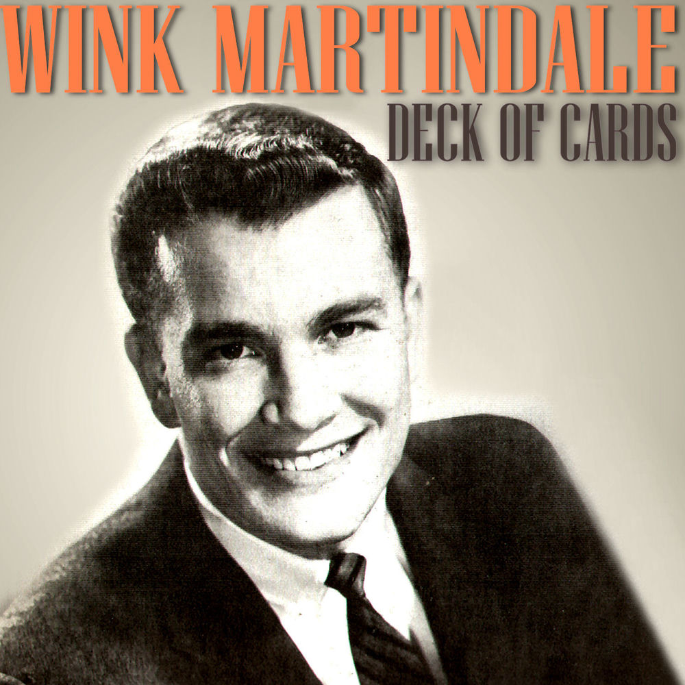 Deck Of Cards by Wink Martindale