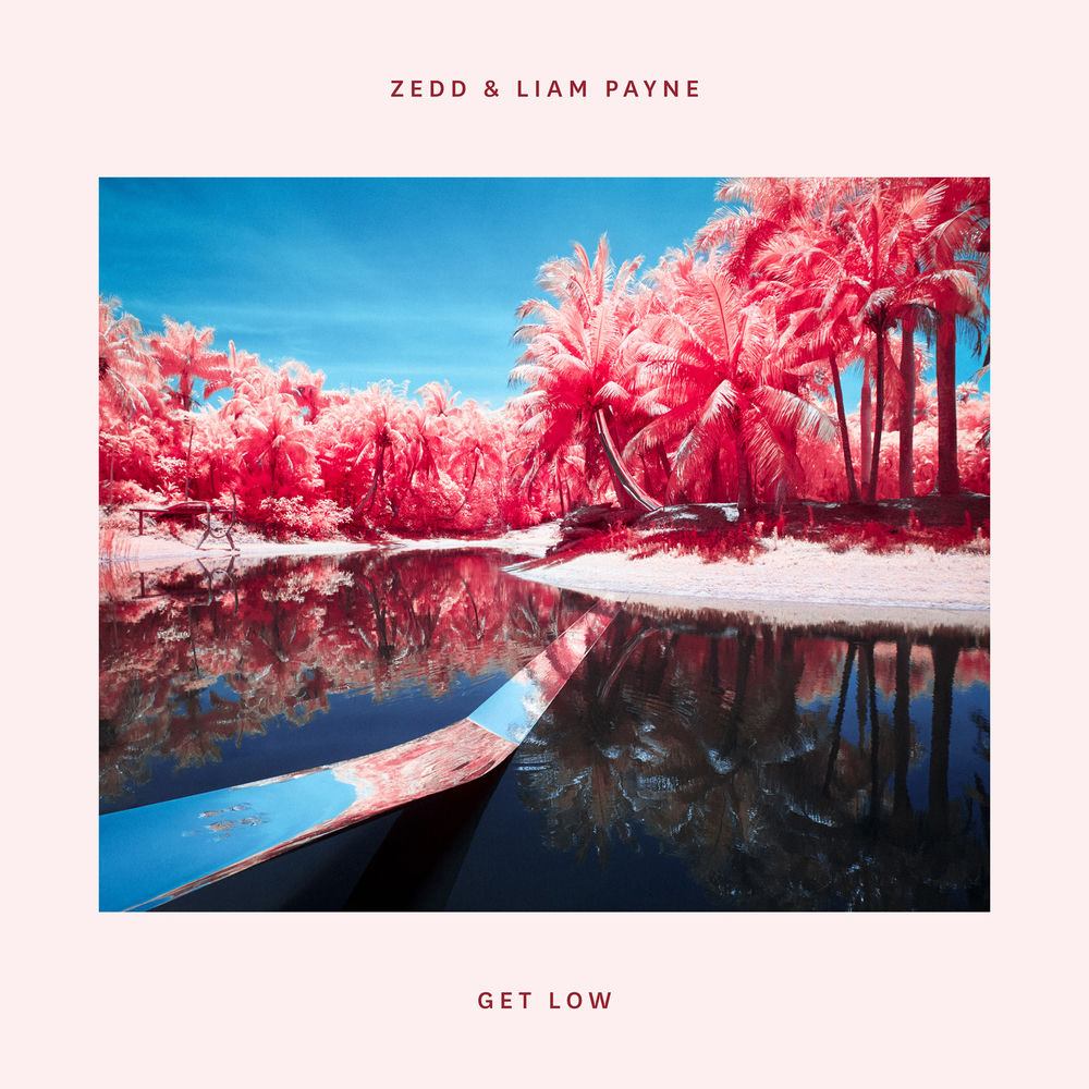 GET LOW by ZEDD FT LIAM PAYNE
