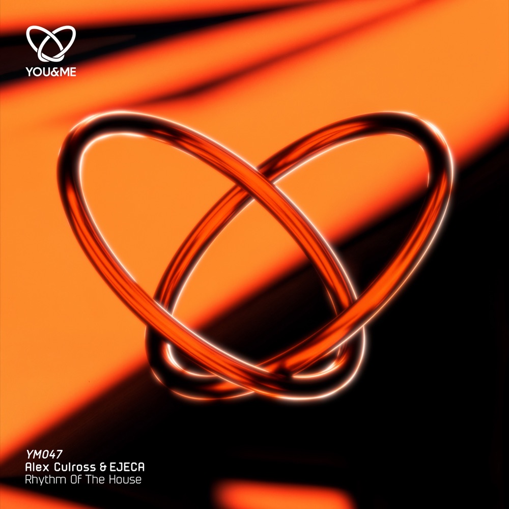 RHYTHM OF THE HOUSE by ALEX CULROSS & EJECA