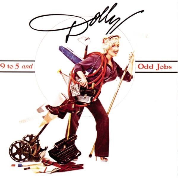 9 TO 5 by DOLLY PARTON